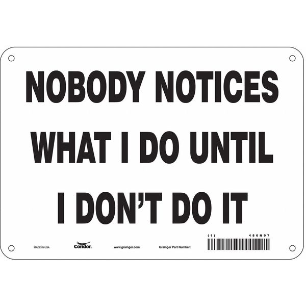Safety Sign, 7 in Height, 10 in Width, Polyethylene, Vertical Rectangle, English, 486N97