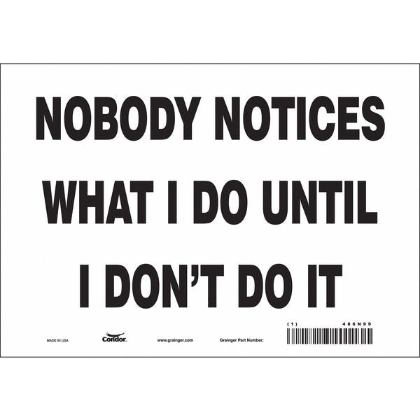 Safety Sign, 7 in Height, 10 in Width, Vinyl, Vertical Rectangle, English, 486N99
