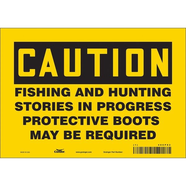 Safety Sign, 7 in Height, 10 in Width, Vinyl, Vertical Rectangle, English, 486P82