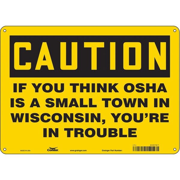 Safety Sign, 10 in Height, 14 in Width, Polyethylene, Horizontal Rectangle, English, 486P87