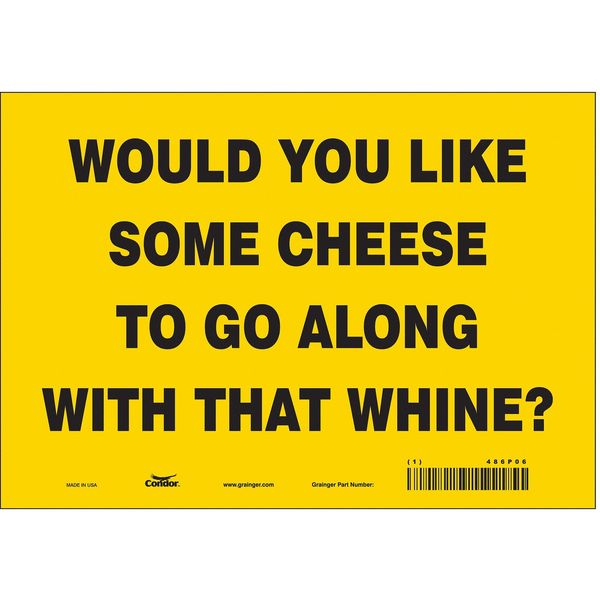Safety Sign, 7 in Height, 10 in Width, Vinyl, Vertical Rectangle, English, 486P06