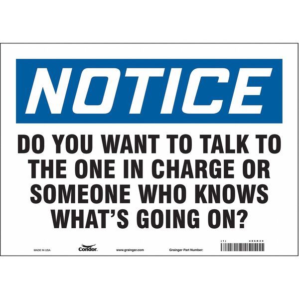 Safety Sign, 10 in Height, 14 in Width, Vinyl, Horizontal Rectangle, English, 486R20