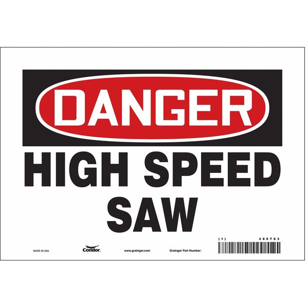 Safety Sign, 7 in Height, 10 in Width, Vinyl, Vertical Rectangle, English, 486T83