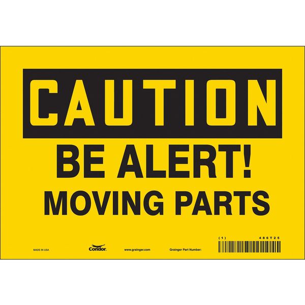 Safety Sign, 7 in Height, 10 in Width, Vinyl, Vertical Rectangle, English, 486T25