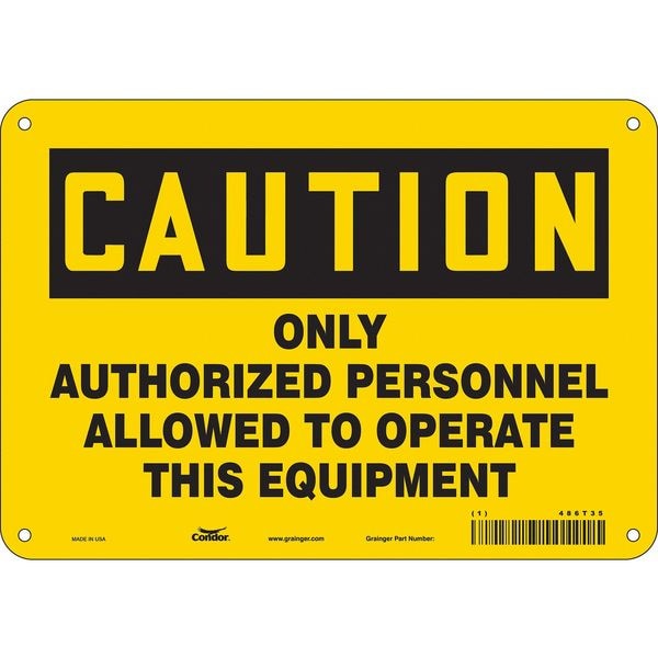 Safety Sign, 7 in Height, 10 in Width, Polyethylene, Vertical Rectangle, English, 486T35