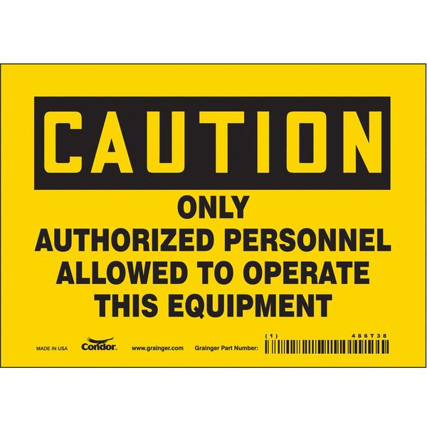 Safety Sign, 5 in Height, 7 in Width, Vinyl, Horizontal Rectangle, English, 486T38