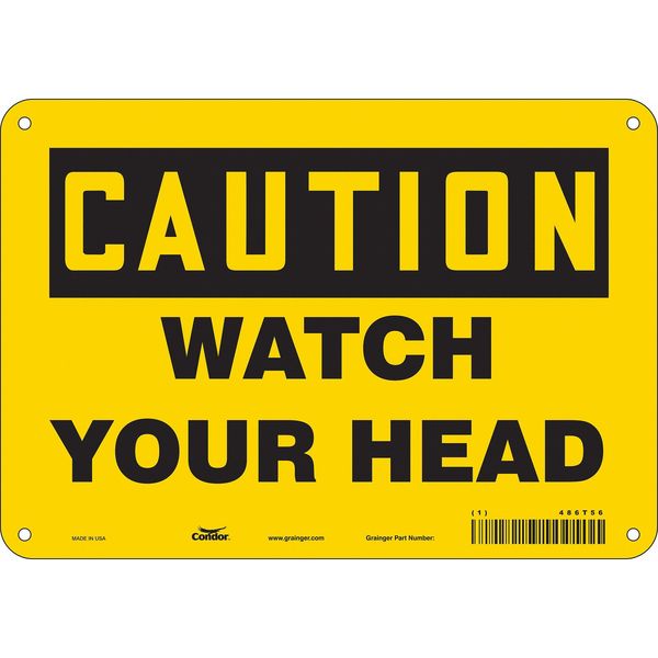 Safety Sign, 7 in Height, 10 in Width, Polyethylene, Vertical Rectangle, English, 486T56