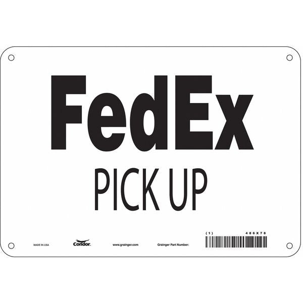 Safety Sign, 7 in Height, 10 in Width, Polyethylene, Vertical Rectangle, English, 486X78
