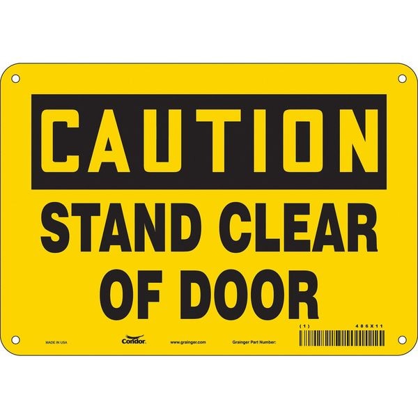 Safety Sign, 7 in Height, 10 in Width, Polyethylene, Vertical Rectangle, English, 486X11