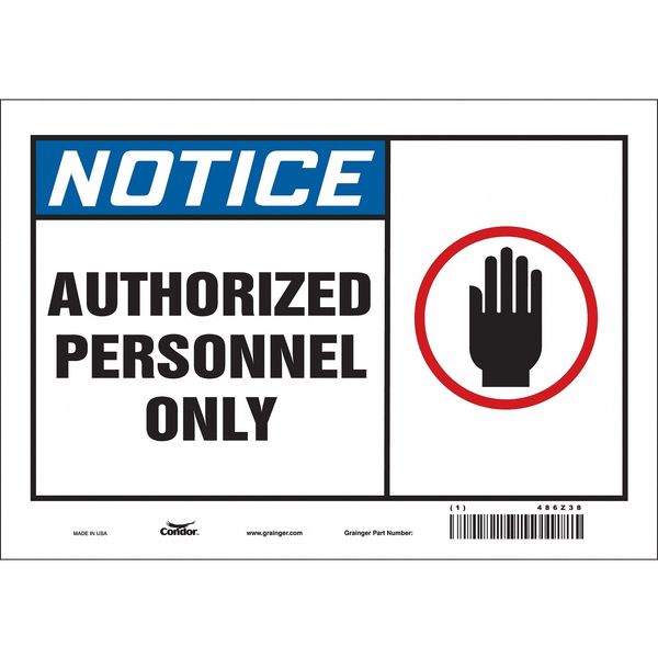 Safety Sign, 7 in Height, 10 in Width, Vinyl, Vertical Rectangle, English, 486Z38