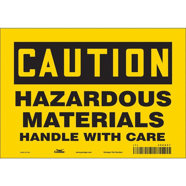 Safety Sign, 7 in Height, 10 in Width, Vinyl, Vertical Rectangle, English, 486A67