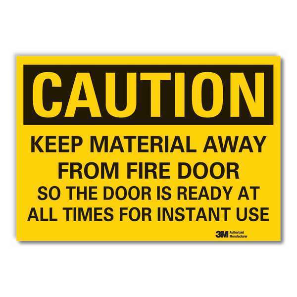 Caution Sign, 5 in. H, Vinyl, Keep Material, 5 in Height, 7 in Width, Reflective Sheeting, English