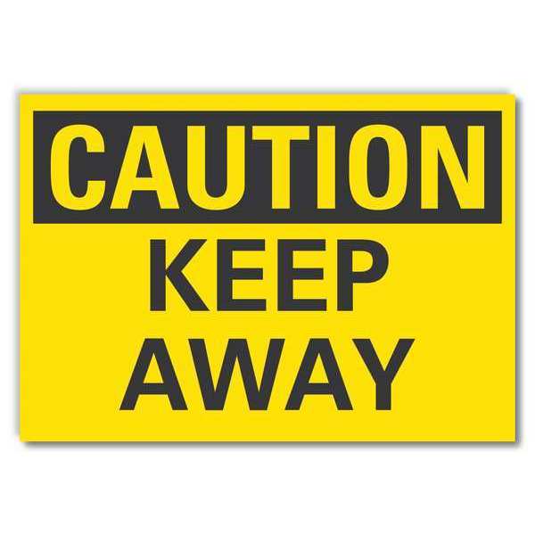 Keep Away Caution Reflective Label, 7 in Height, 10 in Width, Reflective Sheeting, English
