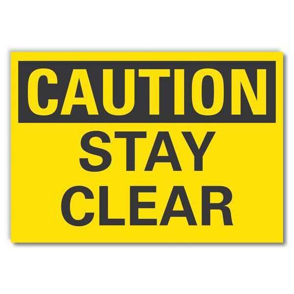 Stay Clear Caution Reflective Label, 5 in Height, 7 in Width, Reflective Sheeting, English