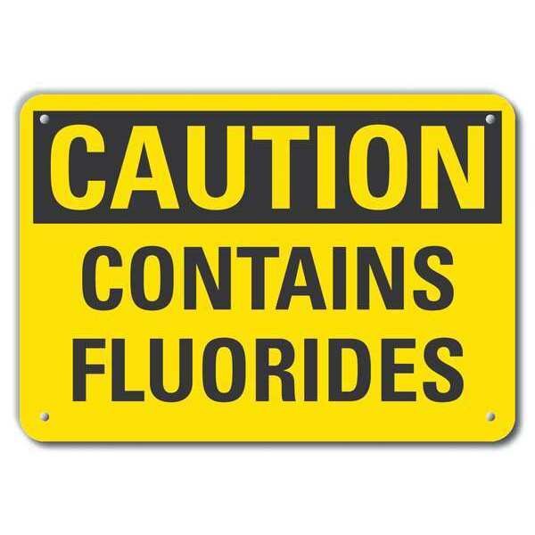 Reflective  Fluorides Caution Sign, 7 in Height, 10 in Width, Aluminum, Vertical Rectangle, English