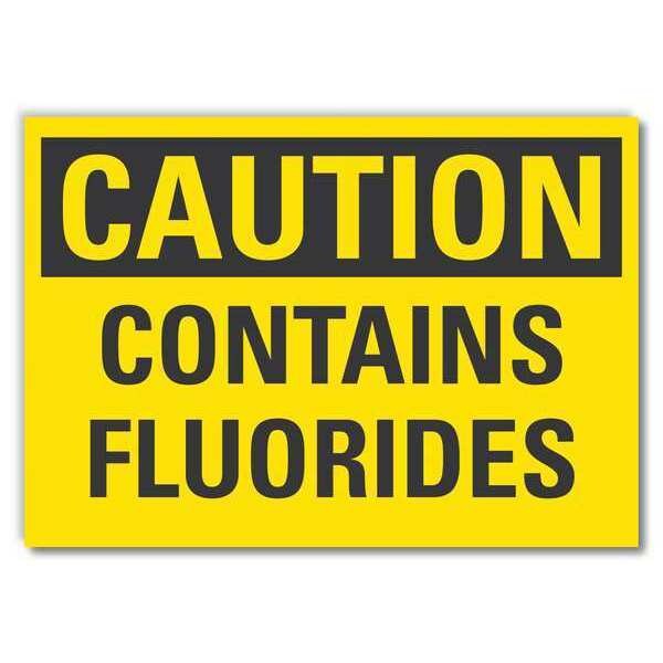 Fluorides Caution Reflective Label, 5 in Height, 7 in Width, Reflective Sheeting, English