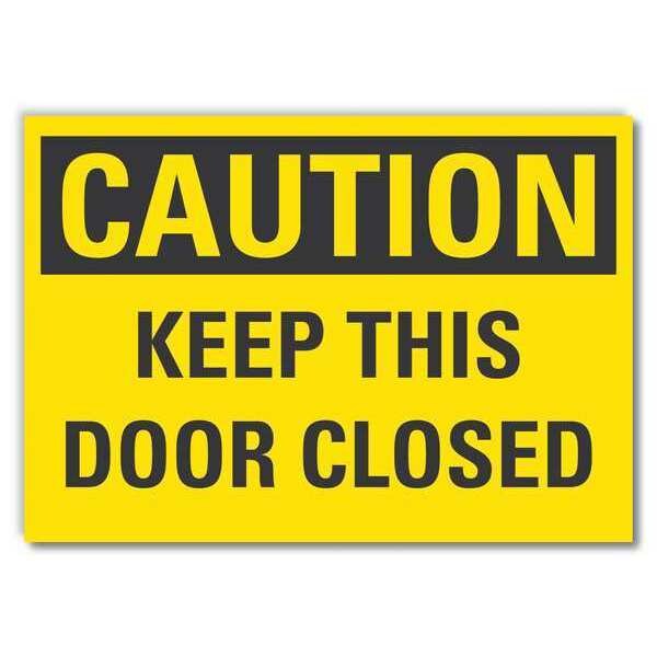 Caution Sign, 10 in H, 14 in W, Non-PVC Polymer, Horizontal Rectangle, English, LCU3-0275-ED_14x10
