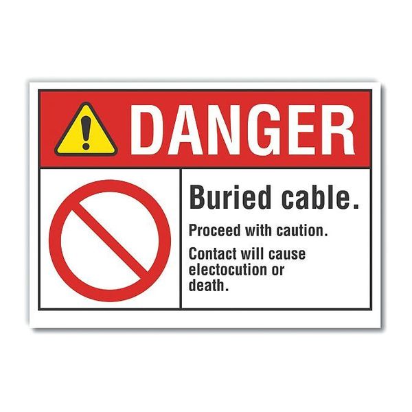 Buried Cable Danger Reflective Label, 5 in H, 7 in W, English, LCU4-0112-RD_7X5