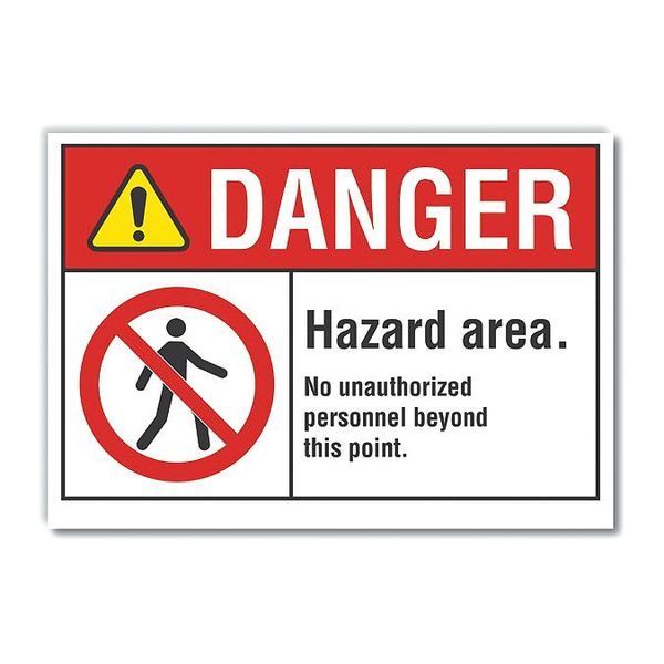 Hazard Area Danger Label, 3 1/2 in Height, 5 in Width, Polyester, Horizontal Rectangle, English