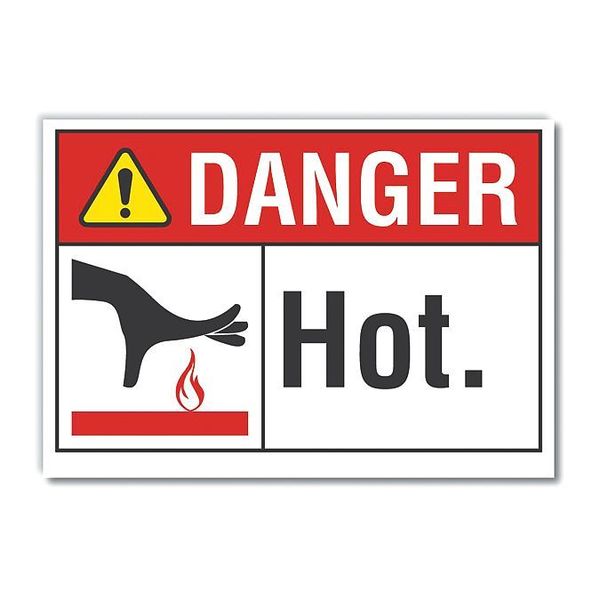 Hot Danger Label, 7 in H, 10 in W, Polyester, Vertical Rectangle, English, LCU4-0161-ND_10X7