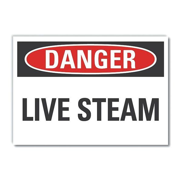 Live Steam Danger Reflective Label, 7 in H, 10 in W, Reflective Sheeting, English, LCU4-0333-RD_10X7