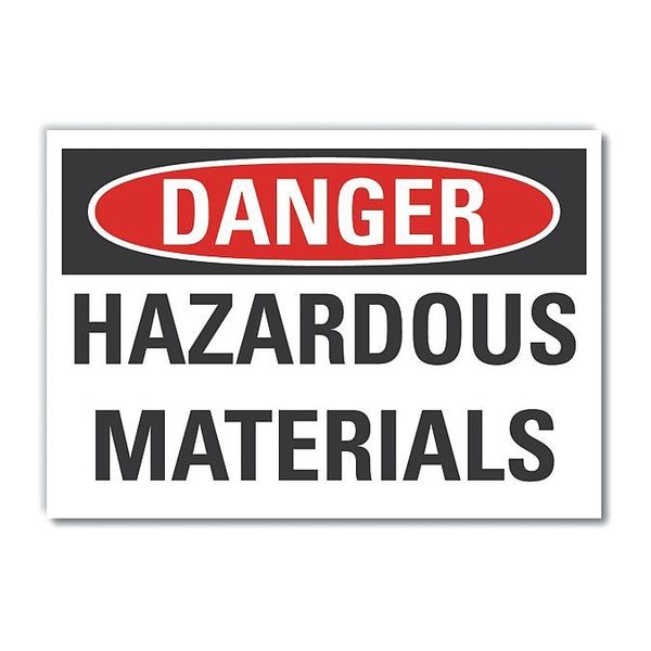 Danger Sign, 10 in H, 14 in W, Non-PVC Polymer, Horizontal Rectangle, English, LCU4-0423-ED_14x10