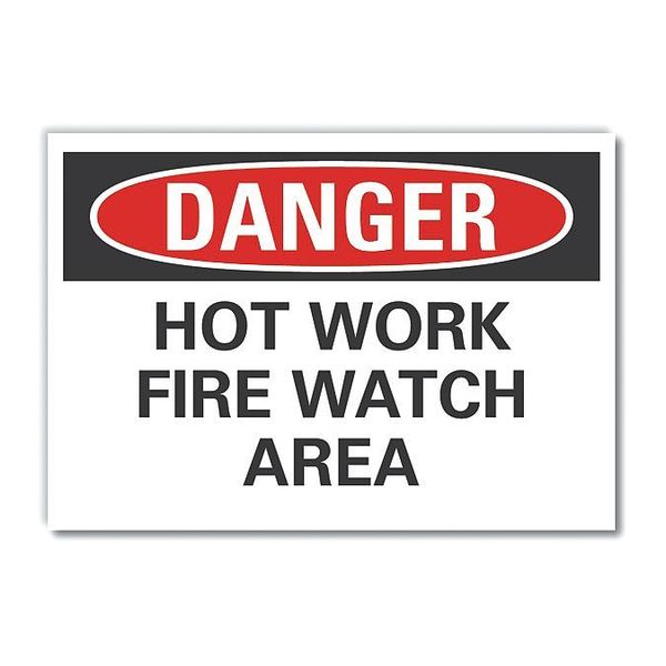 Hot Work Area Danger Reflective Label, 5 in Height, 7 in Width, Reflective Sheeting, English