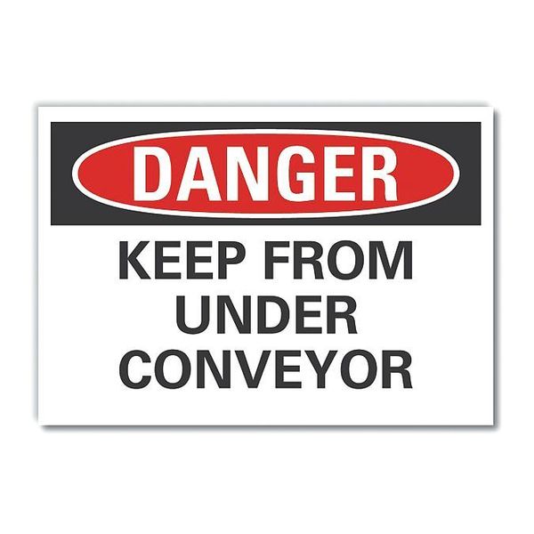 Conveyor Safety Danger Label, 7 in Height, 10 in Width, Polyester, Vertical Rectangle, English