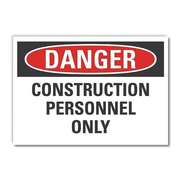 Construction Area Danger Label, 7 in Height, 10 in Width, Polyester, Vertical Rectangle, English