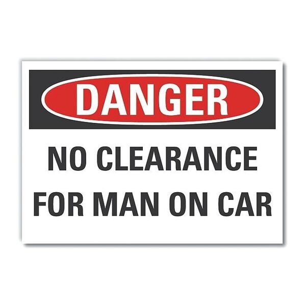No Clearance Danger Reflective Label, 5 in H, 7 in W, English, LCU4-0498-RD_7X5