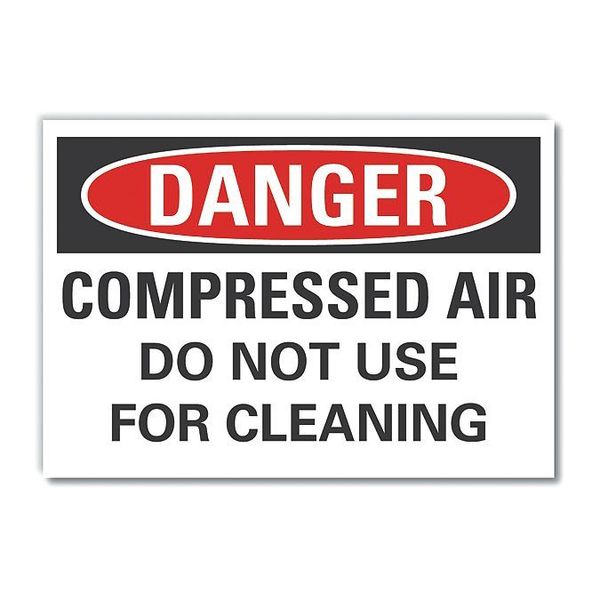 Compressed Air Danger Reflective Label, 7 in H, 10 in W, English, LCU4-0561-RD_10X7