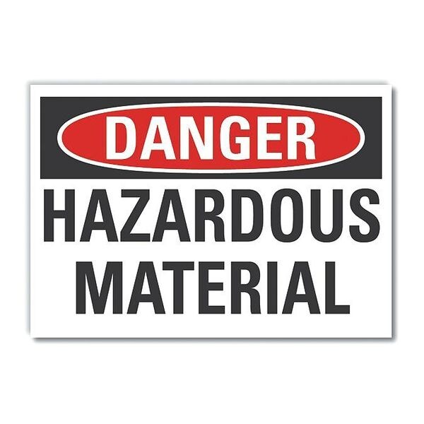Danger Sign, 10 in H, 14 in W, Non-PVC Polymer, Horizontal Rectangle, English, LCU4-0402-ED_14x10