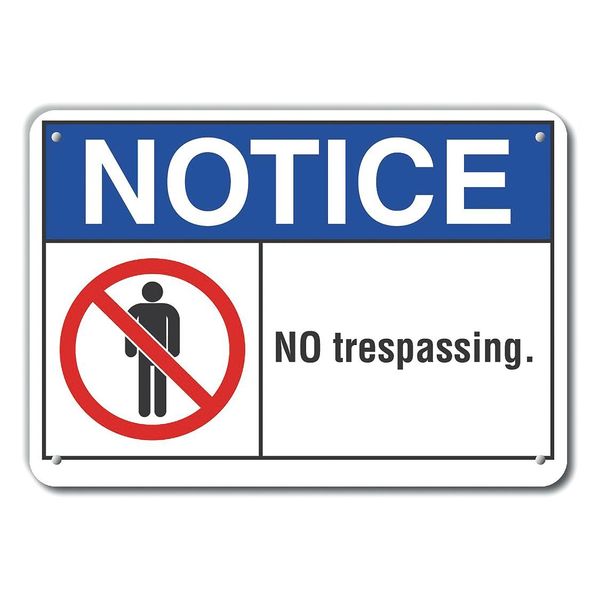 Aluminum No Trespassing Notice Sign, 7 in Height, 10 in Width, Aluminum, Vertical Rectangle