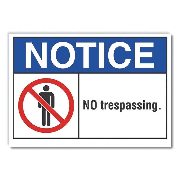 No Trespassing Notice Label, 5 in Height, 7 in Width, Polyester, Horizontal Rectangle, English