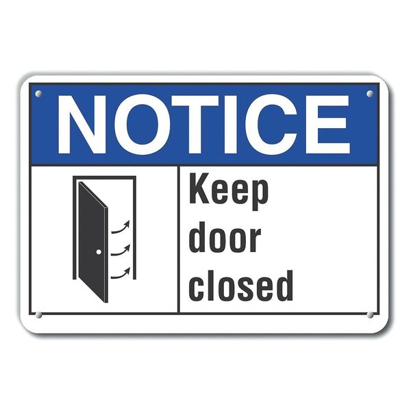 Keep Door Closed Notice, Aluminum, 10