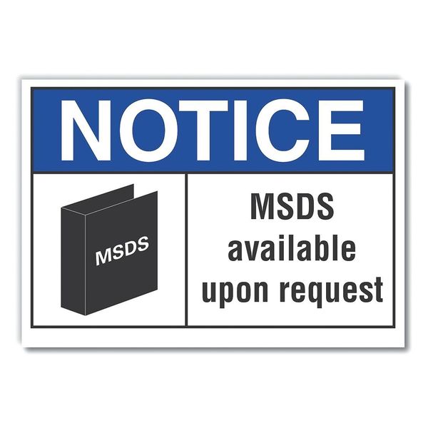 Notice Sign, 7 inx10 in, Non-PVC Polymer