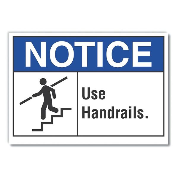Notice Sign, 5 in H, 7 in W, Polyester, Horizontal Rectangle, English, LCU5-0020-ND_7X5