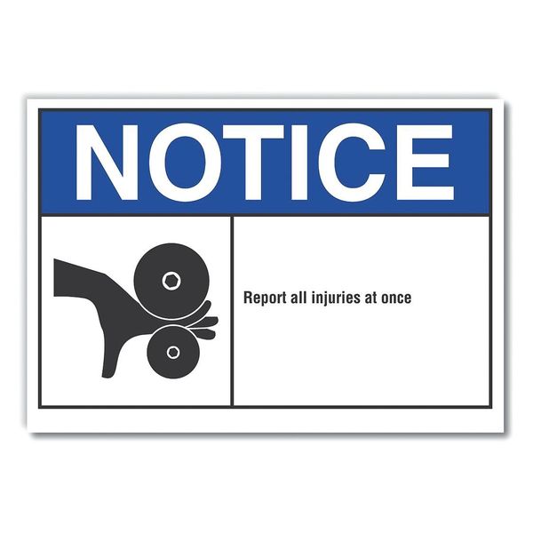 Notice Sign, 5 in H, 7 in W, Polyester, English, LCU5-0021-ND_7X5