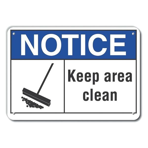 Notice Sign, 10 in H, 14 in W, Aluminum, English, LCU5-0023-NA_14X10