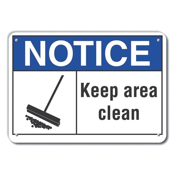 Notice Sign, 7 in H, 10 in W, Aluminum, Vertical Rectangle, English, LCU5-0023-RA_10X7