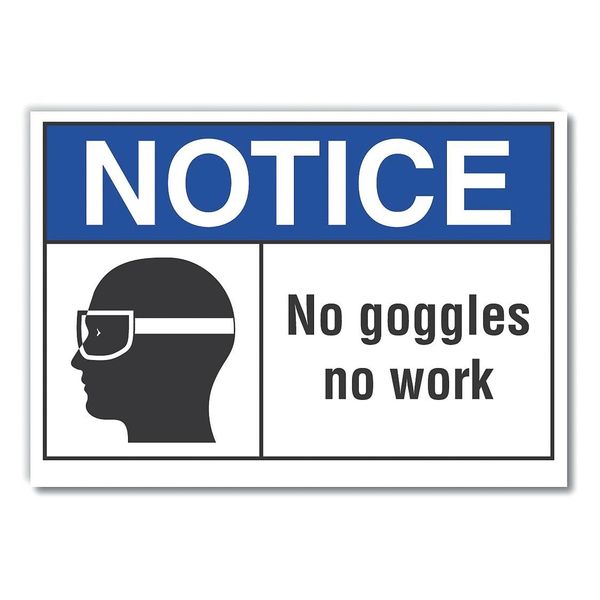 No Goggles Notice, Decal, Aluminum, 10