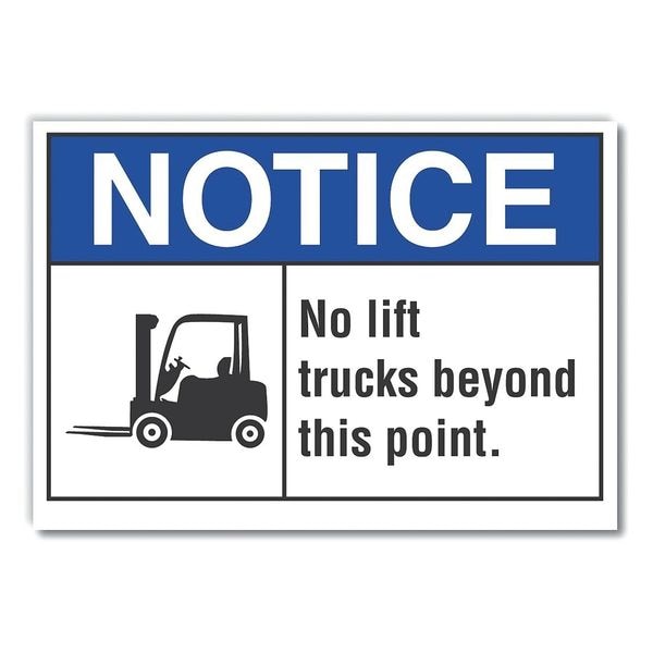 Notice Sign, 7 in H, 10 in W, Non-PVC Polymer, Vertical Rectangle, English, LCU5-0038-ED_10x7