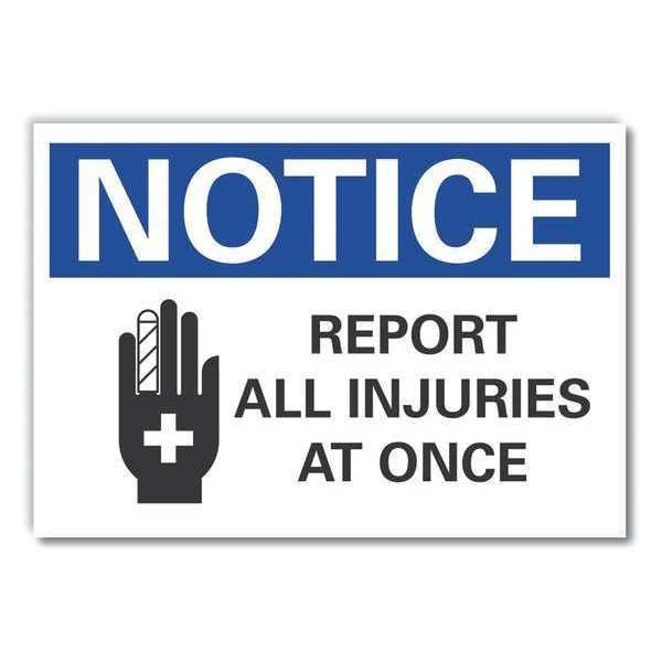 Notice Sign, 10 in H, 14 in W, Non-PVC Polymer, English, LCU5-0057-ED_14x10
