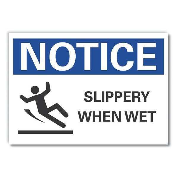 Notice Sign, 7 in H, 10 in W, Non-PVC Polymer, Vertical Rectangle, English, LCU5-0063-ED_10x7