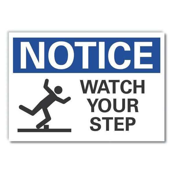 Notice Sign, 7 in H, 10 in W, Non-PVC Polymer, Vertical Rectangle, English, LCU5-0064-ED_10x7