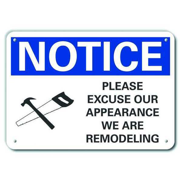Please Excuse Our Notice, Aluminum, 10
