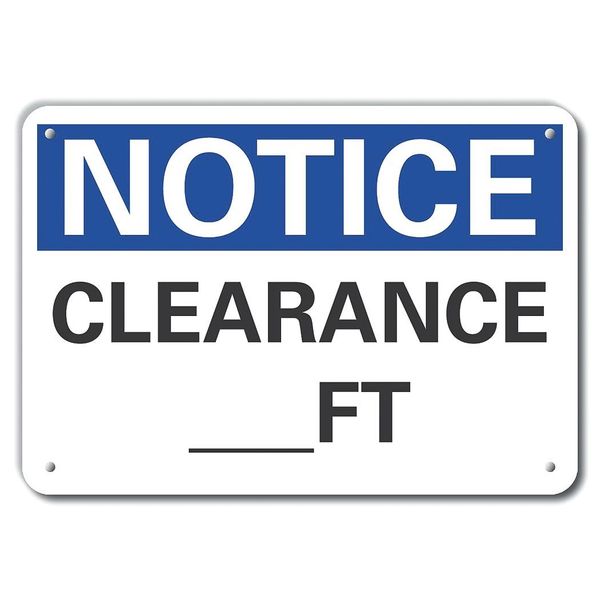 Plastic Clearance Notice Sign, 10 in Height, 14 in Width, Plastic, Horizontal Rectangle, English