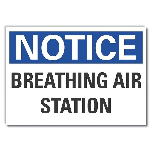 Notice Sign, 10 in H, 14 in W, Horizontal Rectangle, English, LCU5-0114-RD_14X10