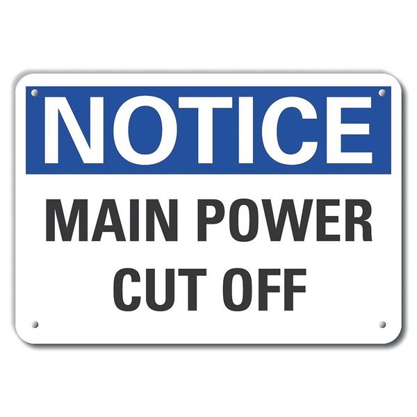 Aluminum Power Cut Off Notice Sign, 10 in Height, 14 in Width, Aluminum, Horizontal Rectangle