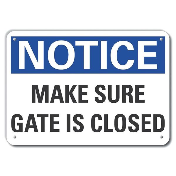 Make Sure Gate is Notice, Aluminum, 10